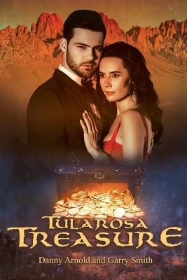 Tularosa Treasure - Danny Arnold,Garry Smith - cover