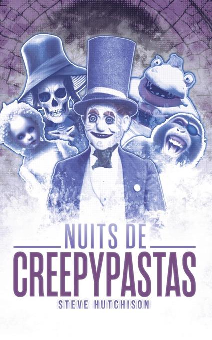Nuits de creepypastas