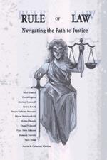 Rule of Law: Navigating the Path to Justice