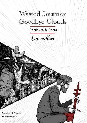 Wasted Journey & Goodbye Clouds: Orchestral Pieces Partiture and Parts - cover