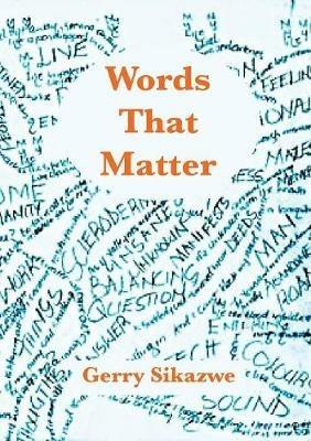 Words That Matter - Gerry Sikazwe - cover