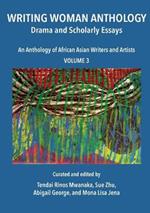Writing Woman Anthology: Drama and Scholarly Essays