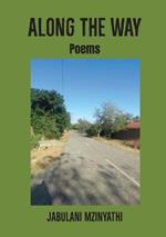 Along the Way: Poems