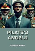 Pilate's Angels: Novel