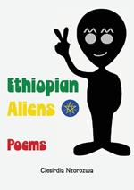 Ethiopian Aliens: Poems