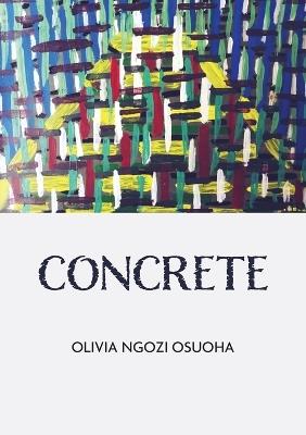 Concrete - Ngozi Olivia Osuoha - cover
