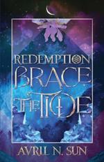 Brace the Tide: A Fantasy Romance Tale of Dark Mystery and Magic, A Perfect Fit for Fall 2024, Brace for Action and Adventure (Redemption Series 1): Paperback