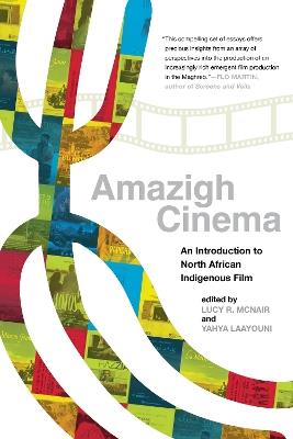 Amazigh Cinema: An Introduction to North African Indigenous Film - cover