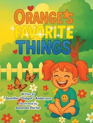 Orange's Favorite Things - Jennifer Gidget Anderson - cover