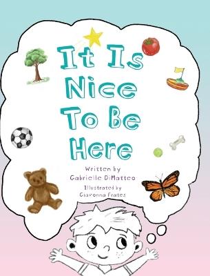 It Is Nice To Be Here - Gabrielle Dimatteo - cover