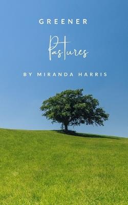 Greener Pastures - Miranda Harris - cover