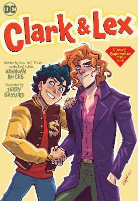 Clark & Lex - Brendan Reichs,Jerry Gaylord - cover