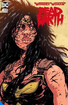 Wonder Woman: Dead Earth - Daniel Warren Johnson - cover