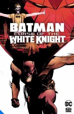 Batman: Curse of the White Knight - Sean Murphy - cover