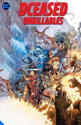 DCeased: Unkillables - Tom Taylor,Trevor Scott - cover