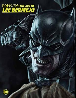 DC Comics: The Art of Lee Bermejo - Lee Bermejo - cover