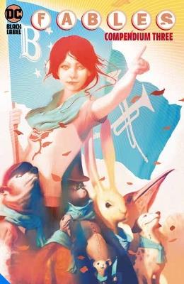 Fables Compendium Three   - Bill Willingham,Mark Buckingham - cover