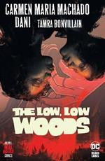 Low, Low Woods,The