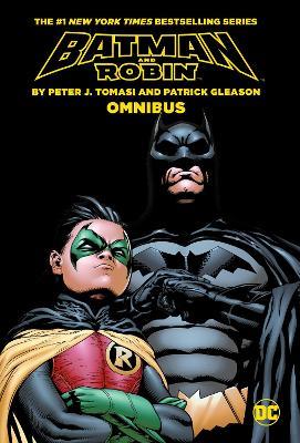 Batman & Robin By Tomasi and Gleason Omnibus (2022 Edition) - Peter J. Tomasi,Patrick Gleason - cover