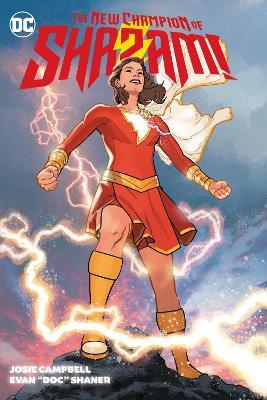 The New Champion of Shazam! - Josie Campbell,Evan Shaner - cover