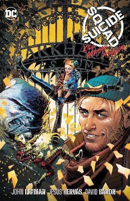 Suicide Squad: Kill Arkham Asylum - John Layman,Jesús Hervás Millán - cover