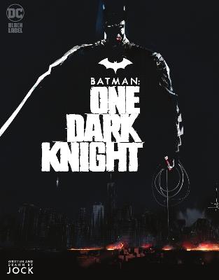 Batman: One Dark Knight - Jock,Jock - cover