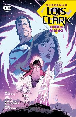 Superman: Lois and Clark: Doom Rising - Dan Jurgens,Lee Weeks - cover