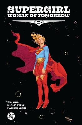 Supergirl: Woman of Tomorrow The Deluxe Edition - Tom King,Bilquis Evely - cover