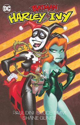 Batman: Harley and Ivy - Paul Dini,Bruce Timm - cover