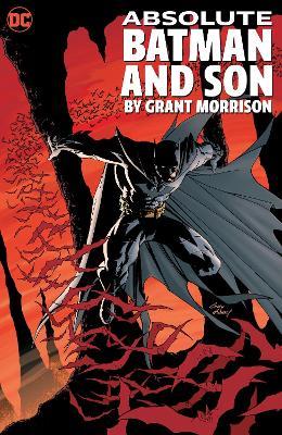 Absolute Batman and Son by Grant Morrison - Grant Morrison,Andy Kubert - cover