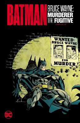 Batman: Bruce Wayne - Murderer Turned Fugitive Omnibus - Kelley Puckett,Patton Oswalt - cover
