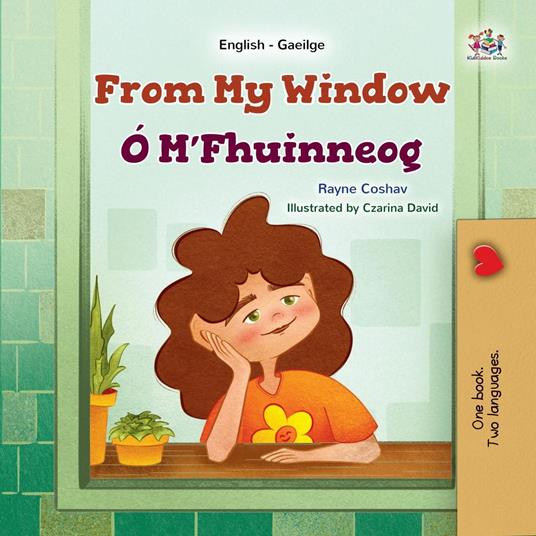 From My Window Ó M’Fhuinneog - KidKiddos Books,Rayne Coshav - ebook