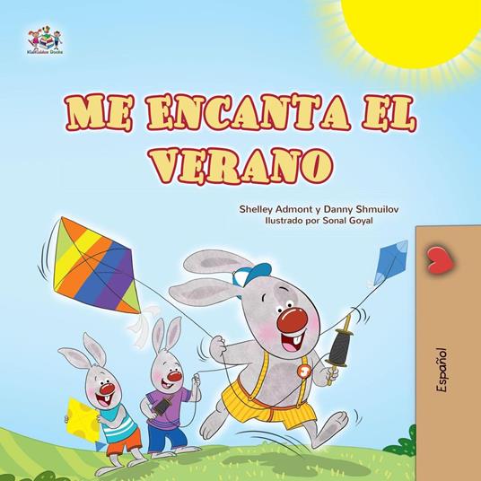 Me Encanta el Verano - Shelley Admont,KidKiddos Books,Danny Shmuilov - ebook