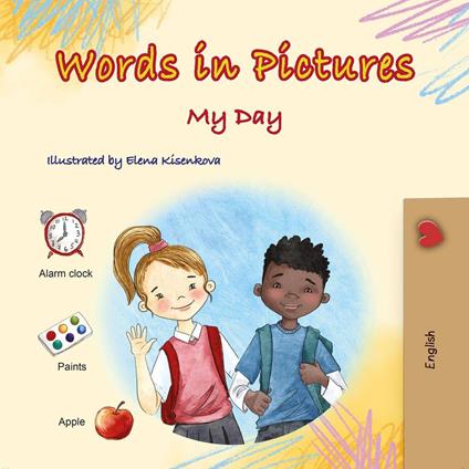 Words in Pictures My Day - KidKiddos Books - ebook