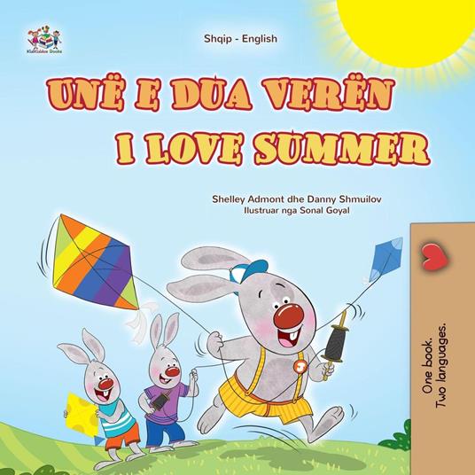Unë e Dua Verën I Love Summer - Shelley Admont,KidKiddos Books,Danny Shmuilov - ebook