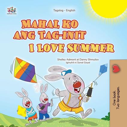 Mahal ko ang Tag-init I Love Summer - Shelley Admont,KidKiddos Books,Danny Shmuilov - ebook