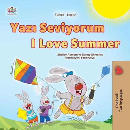 Yazi Seviyorum I Love Summer - Shelley Admont,KidKiddos Books,Danny Shmuilov - ebook