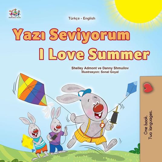 Yazi Seviyorum I Love Summer - Shelley Admont,KidKiddos Books,Danny Shmuilov - ebook