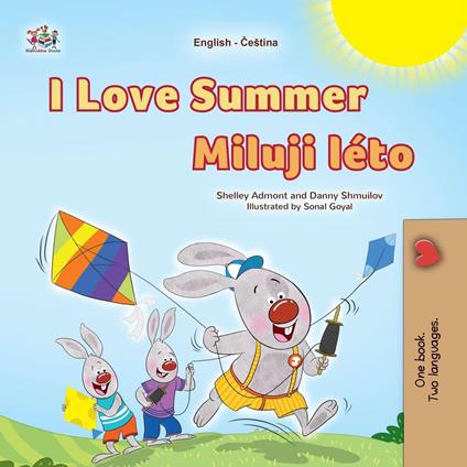 I Love Summer Miluji léto - Shelley Admont,KidKiddos Books,Danny Shmuilov - ebook