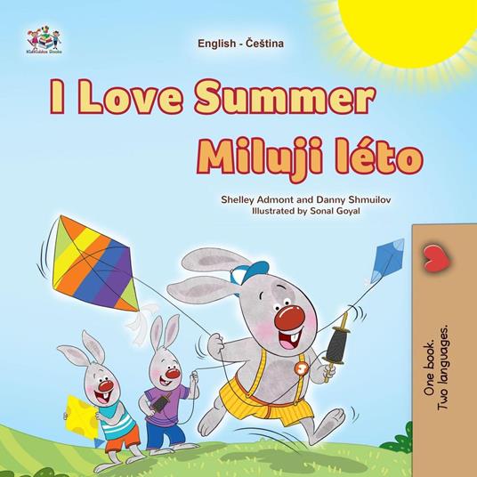 I Love Summer Miluji léto - Shelley Admont,KidKiddos Books,Danny Shmuilov - ebook