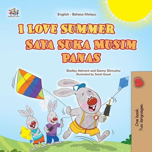 I Love Summer Saya suka Musim Panas - Shelley Admont,KidKiddos Books,Danny Shmuilov - ebook