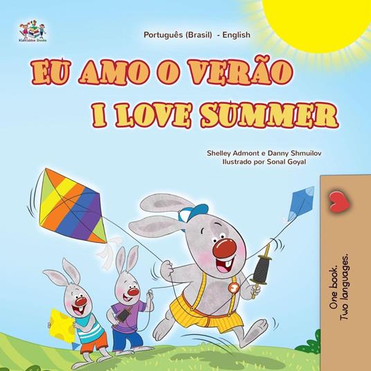 Eu amo o verão I Love Summer - Shelley Admont,KidKiddos Books,Danny Shmuilov - ebook