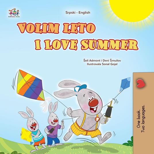 Volim leto I Love Summer - Shelley Admont,KidKiddos Books,Danny Shmuilov - ebook