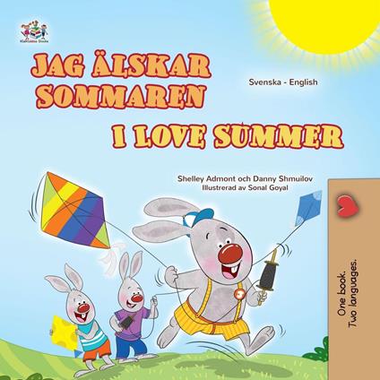 Jag Älskar Sommaren I Love Summer - Shelley Admont,KidKiddos Books,Danny Shmuilov - ebook