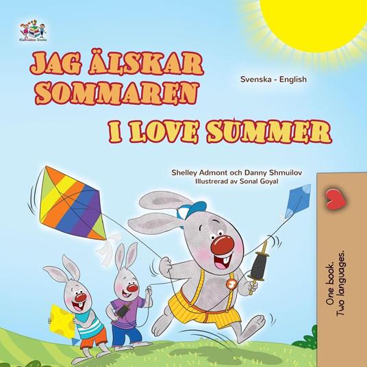 Jag Älskar Sommaren I Love Summer - Shelley Admont,KidKiddos Books,Danny Shmuilov - ebook