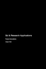 Sci & Research Applications: Future Innovations