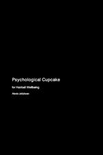 Psychological Cupcake: for Hairball Wellbeing