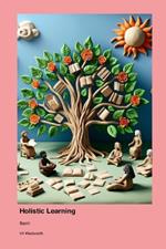 Holistic Learning: Bam!