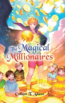The Magical Millionaires - Colleen T Adams - cover