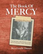 The Book Of Mercy: Telemetry's Mutation & The Nothingness That Remains